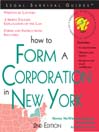 How to Form a Corporation in New York, 2E